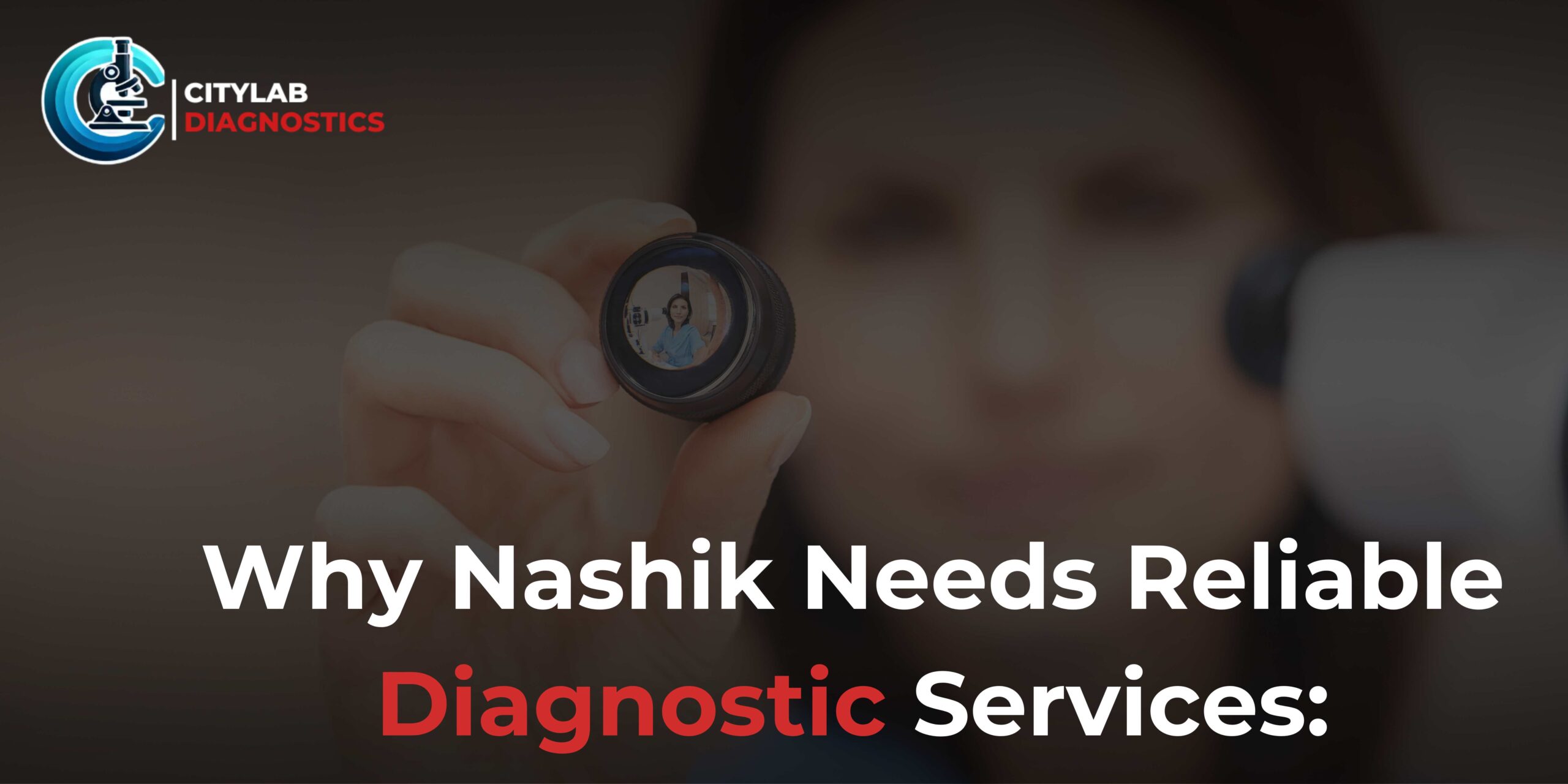 Why Nashik Needs Reliable Diagnostic Services: A Closer Look