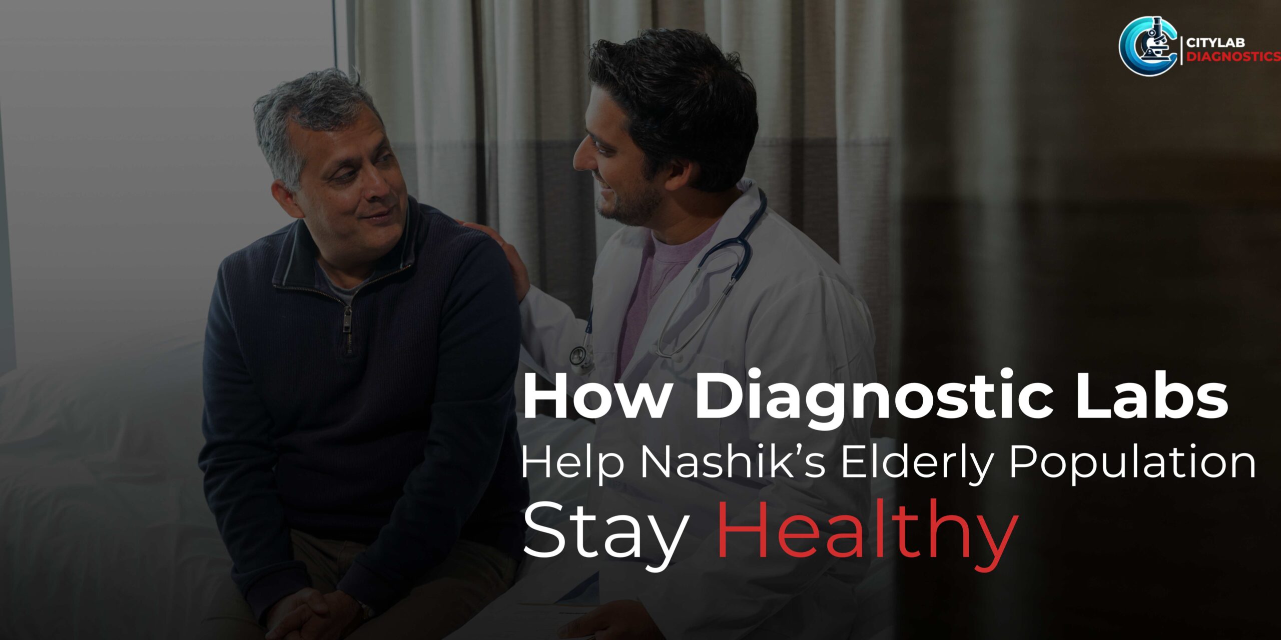 How Diagnostic Labs Help Nashik’s Elderly Population Stay Healthy