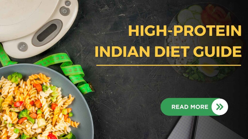 High-Protein Indian Diet Guide