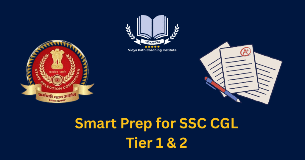 Smart Prep for SSC CGL Tier 1 & 2