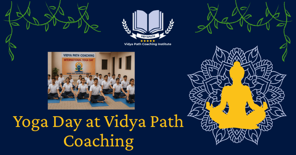 Yoga Day at Vidya Path Coaching